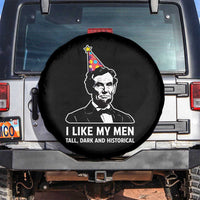 Abraham Lincoln American History Presidents Day Spare Tire Cover I Like My Men Tall Dark and Historical