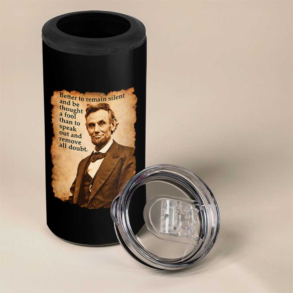 Abraham Lincoln American History Teacher School 4 in 1 Can Cooler Tumbler