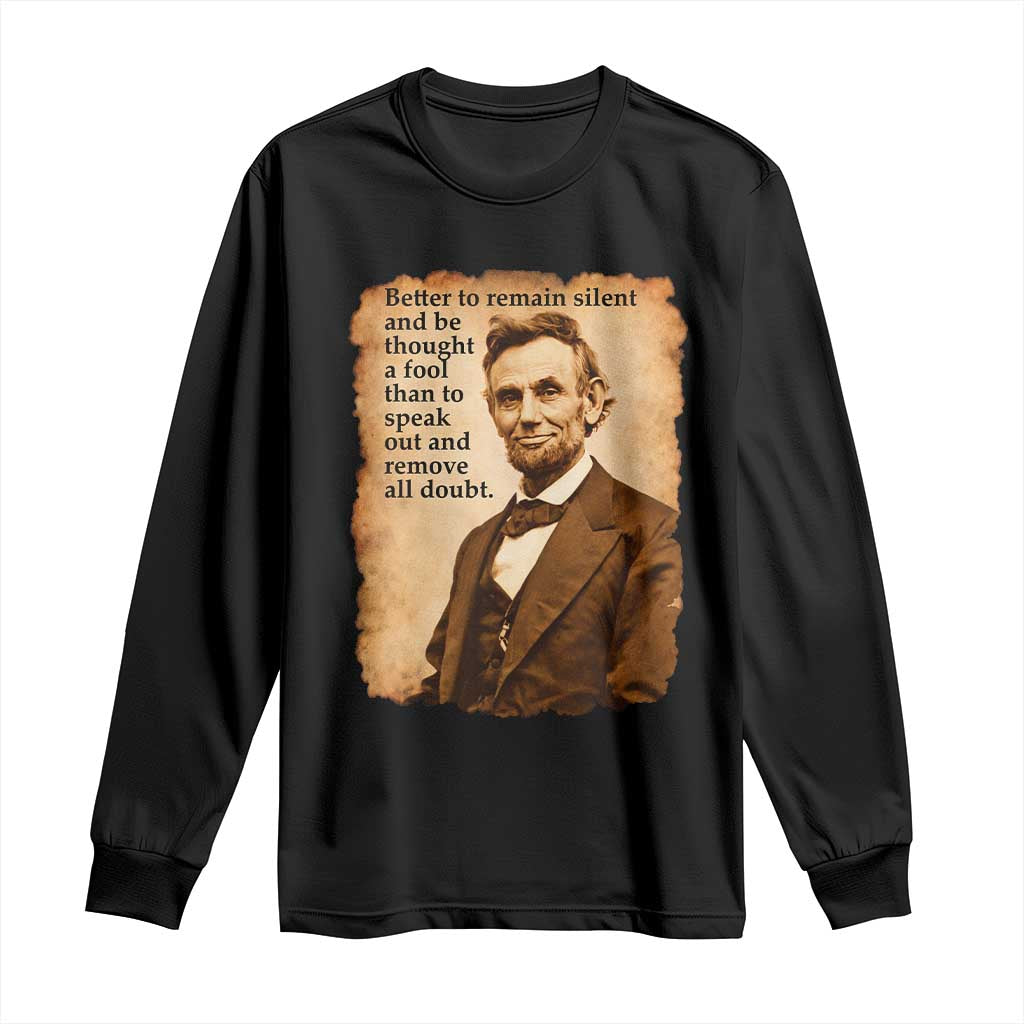 Abraham Lincoln American History Teacher School Long Sleeve Shirt