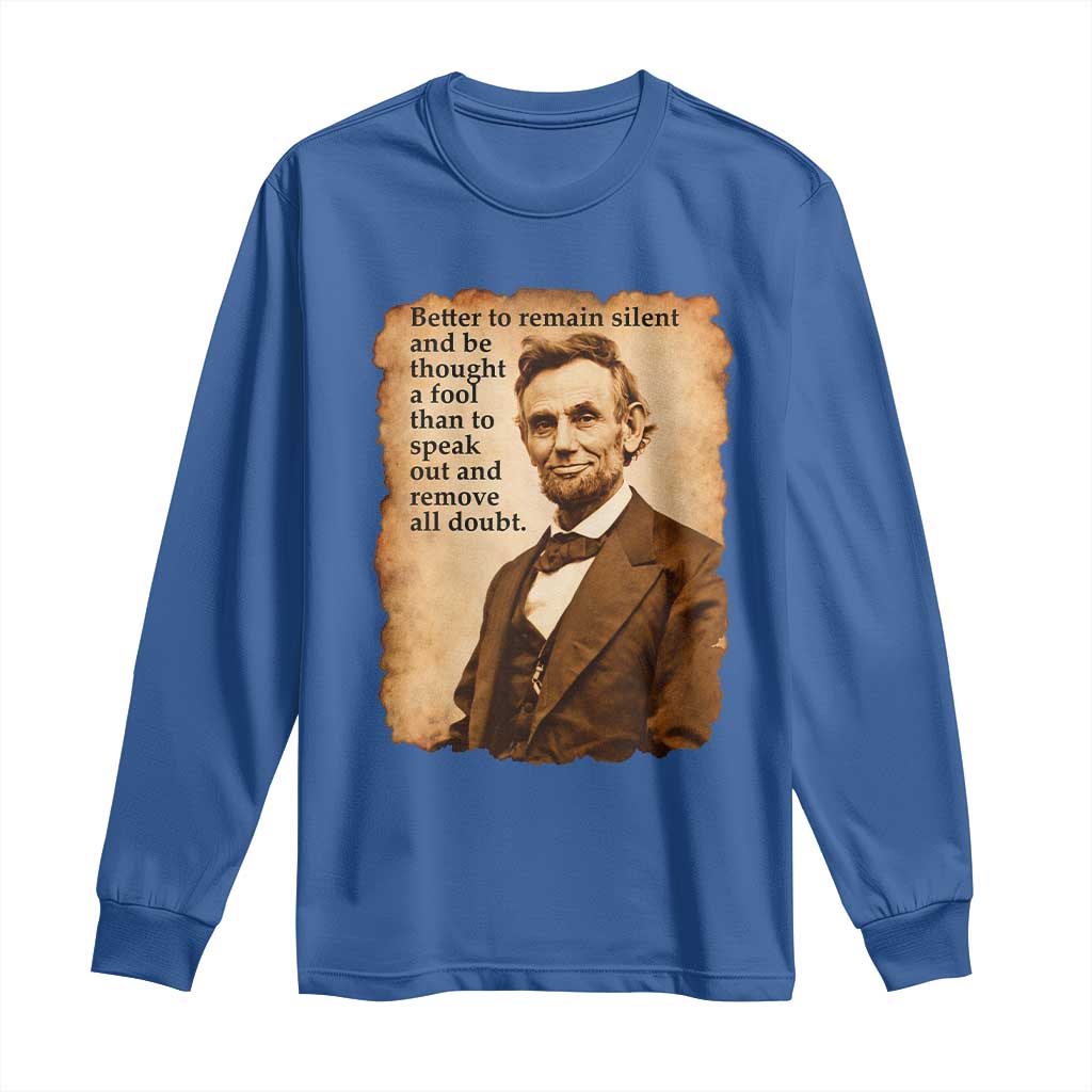 Abraham Lincoln American History Teacher School Long Sleeve Shirt