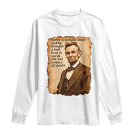 Abraham Lincoln American History Teacher School Long Sleeve Shirt