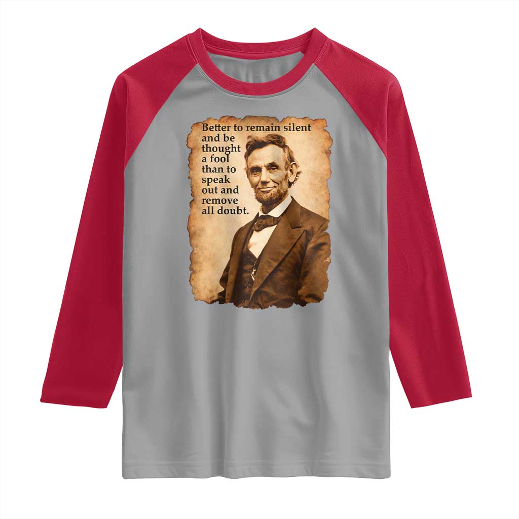 Abraham Lincoln American History Teacher School Raglan Shirt