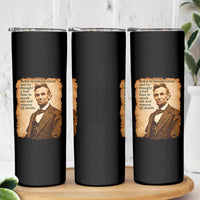 Abraham Lincoln American History Teacher School Skinny Tumbler