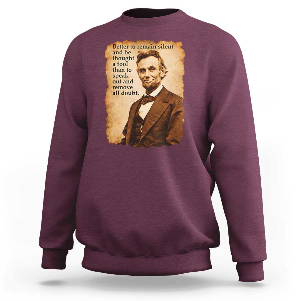 Abraham Lincoln American History Teacher School Sweatshirt