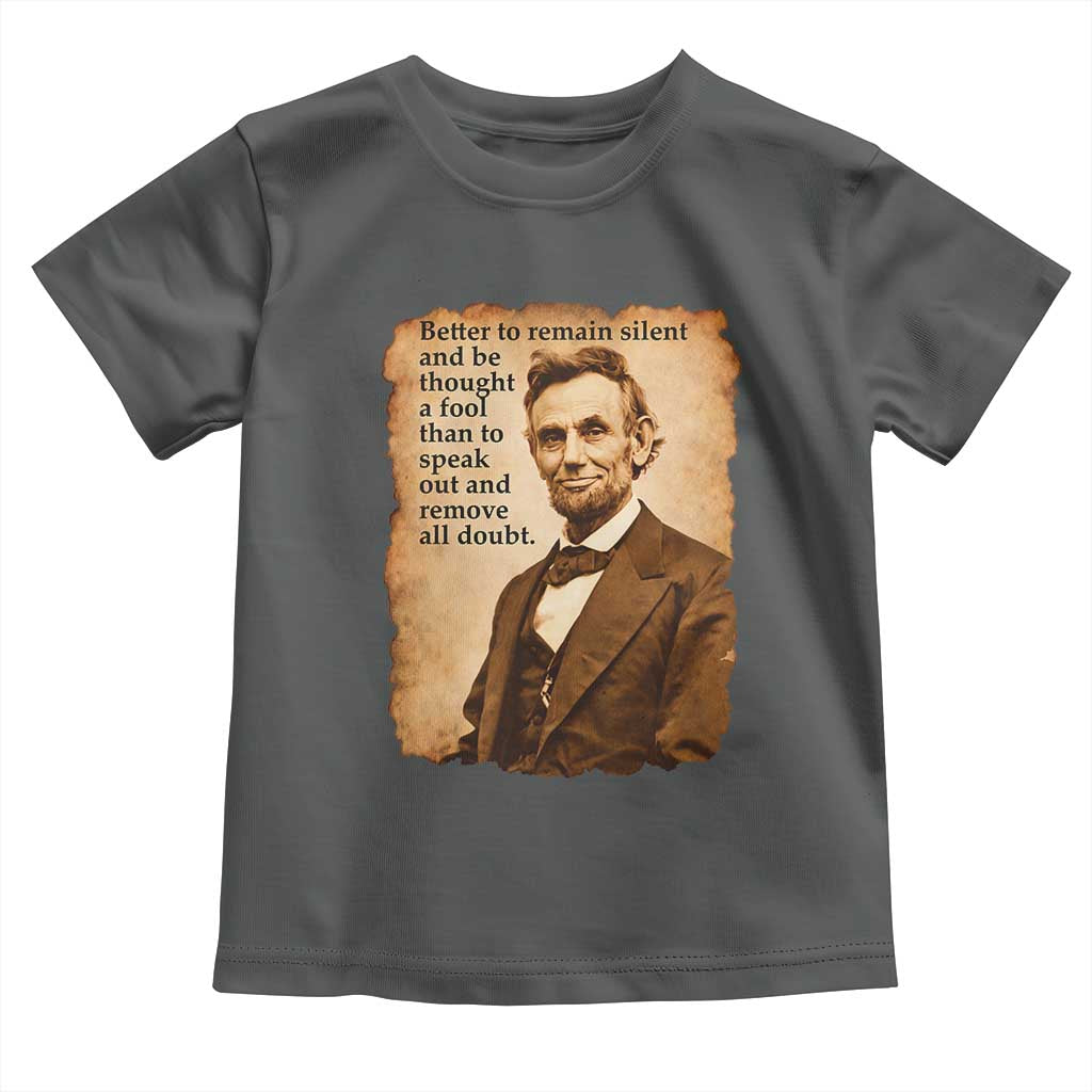 Abraham Lincoln American History Teacher School Toddler T Shirt