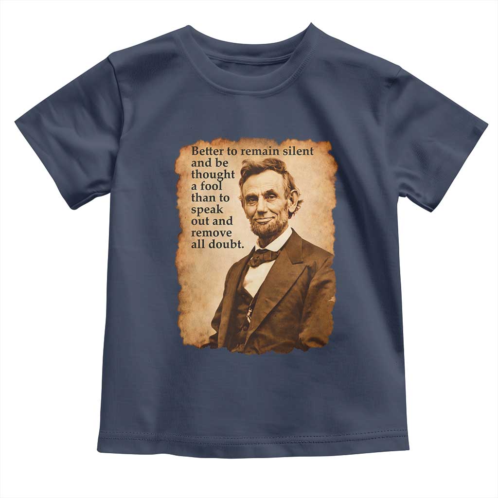Abraham Lincoln American History Teacher School Toddler T Shirt