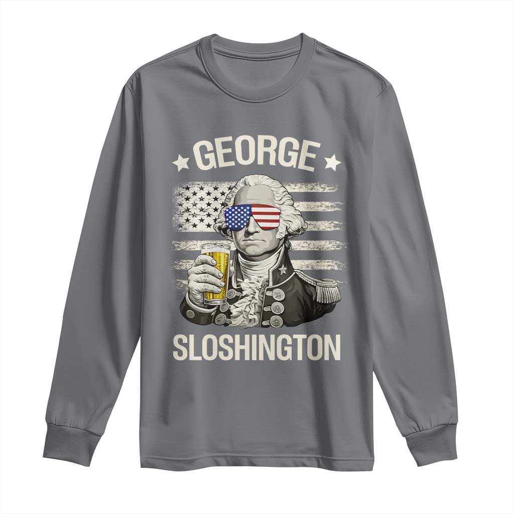 George Sloshington Washington Long Sleeve Shirt 4th of July America Flag Beer