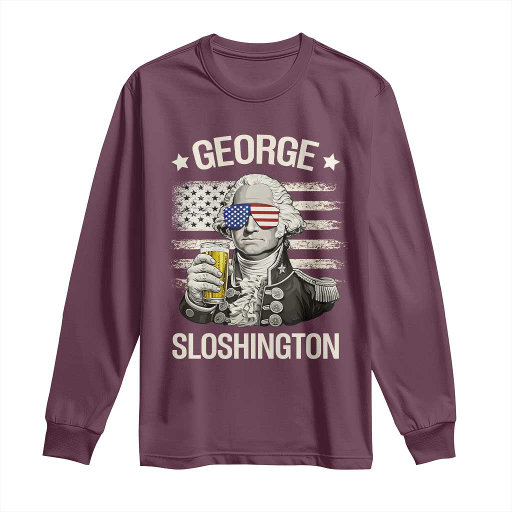 George Sloshington Washington Long Sleeve Shirt 4th of July America Flag Beer