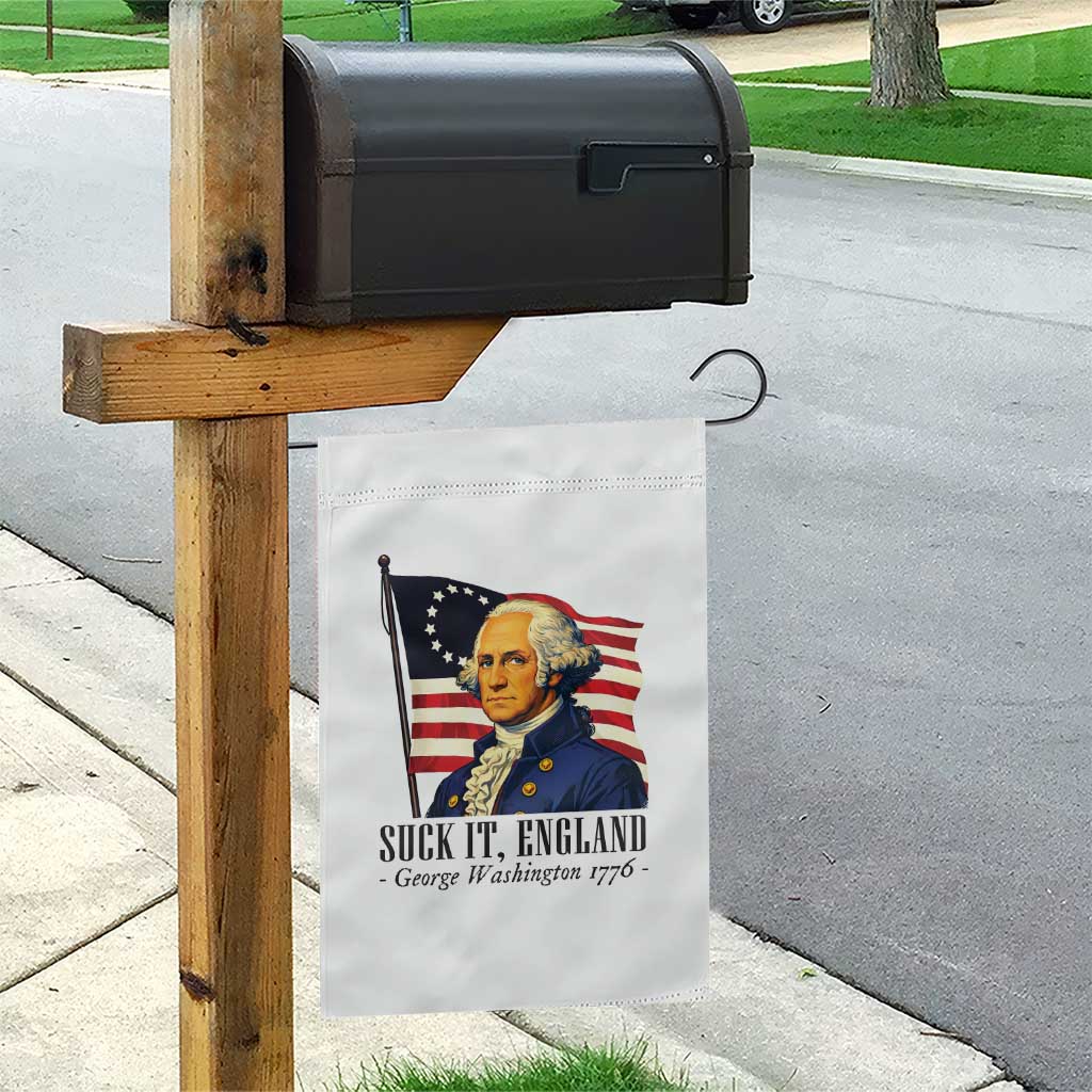 Funny George Washington 1776 Garden Flag 4th July Suck-It England