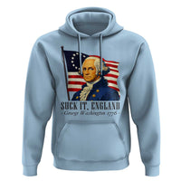 Funny George Washington 1776 Hoodie 4th July Suck-It England