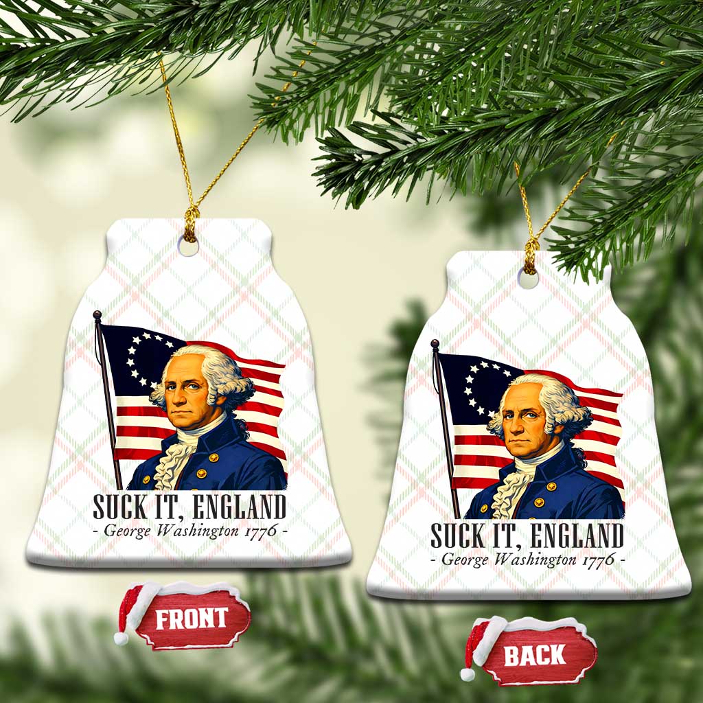 Funny George Washington 1776 Ceramic Ornament 4th July Suck-It England