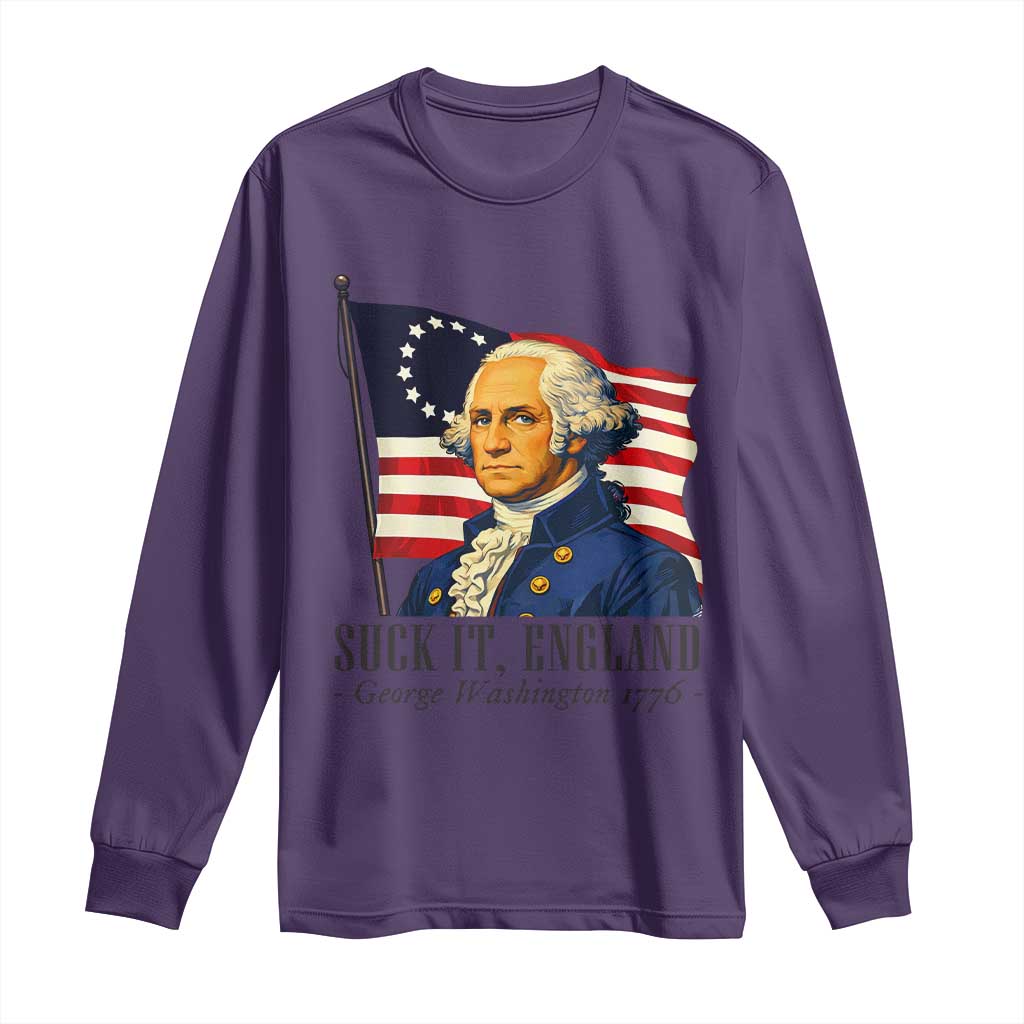 Funny George Washington 1776 Long Sleeve Shirt 4th July Suck-It England