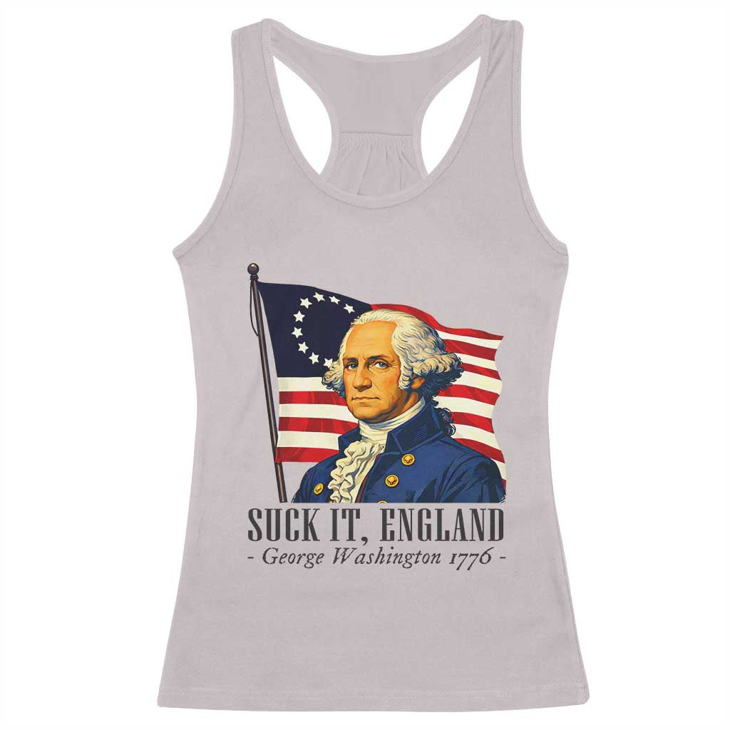 Funny George Washington 1776 Racerback Tank Top 4th July Suck-It England