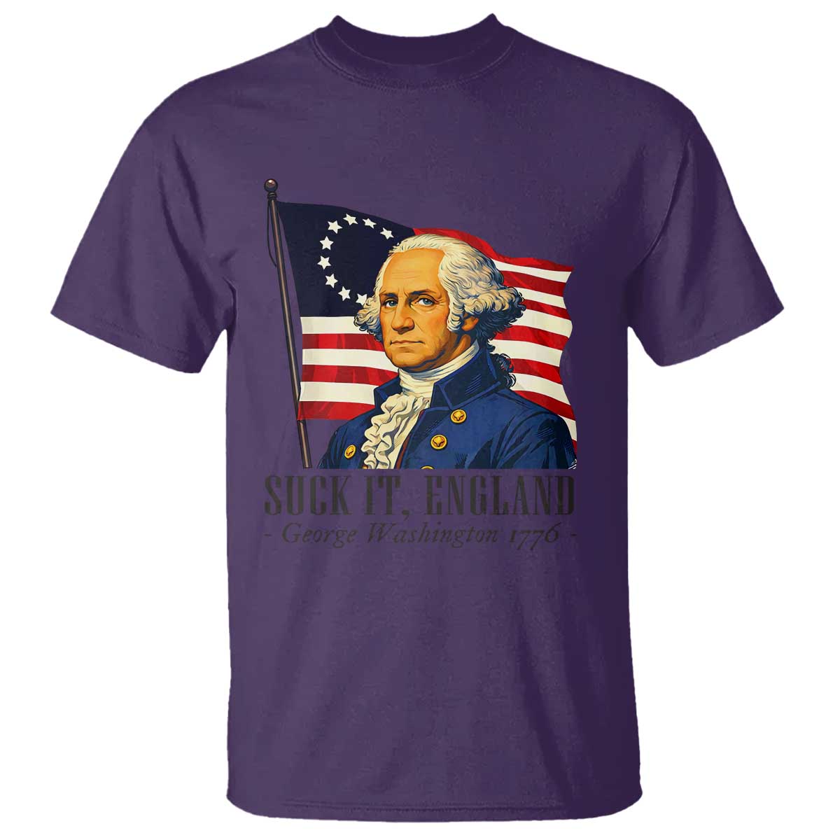 Funny George Washington 1776 T Shirt 4th July Suck-It England