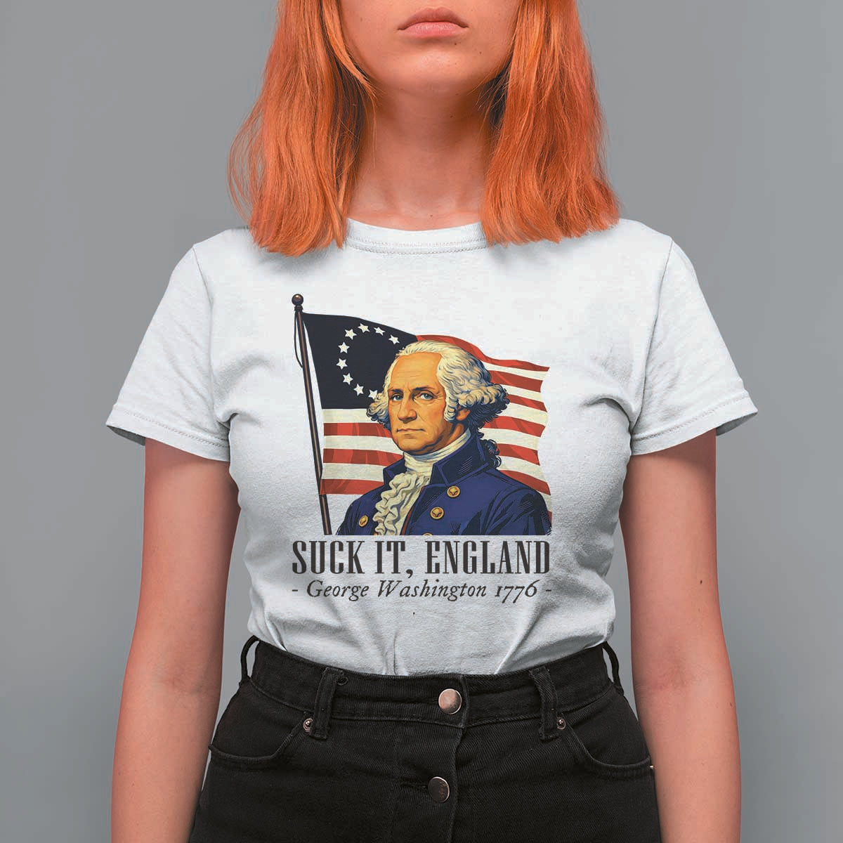 Funny George Washington 1776 T Shirt For Women 4th July Suck-It England