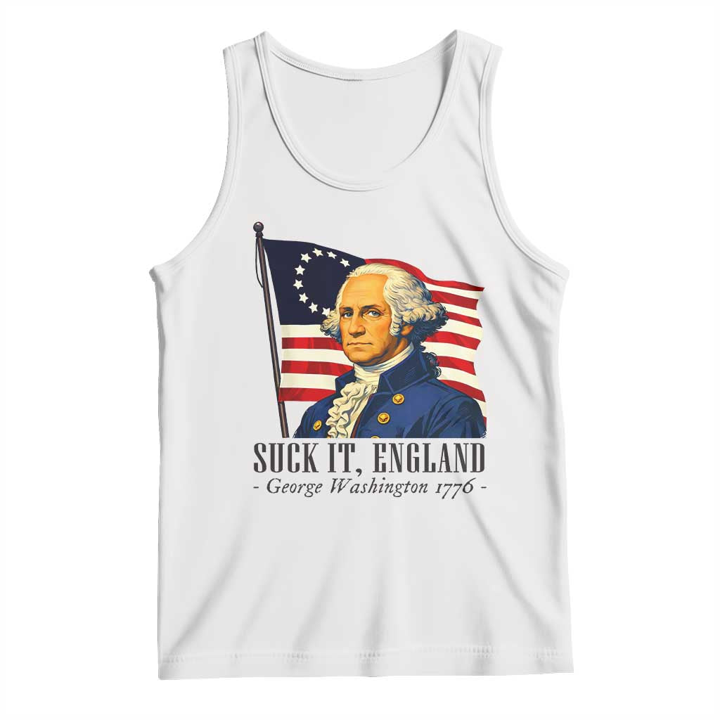 Funny George Washington 1776 Tank Top 4th July Suck-It England