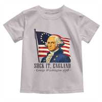Funny George Washington 1776 Toddler T Shirt 4th July Suck-It England