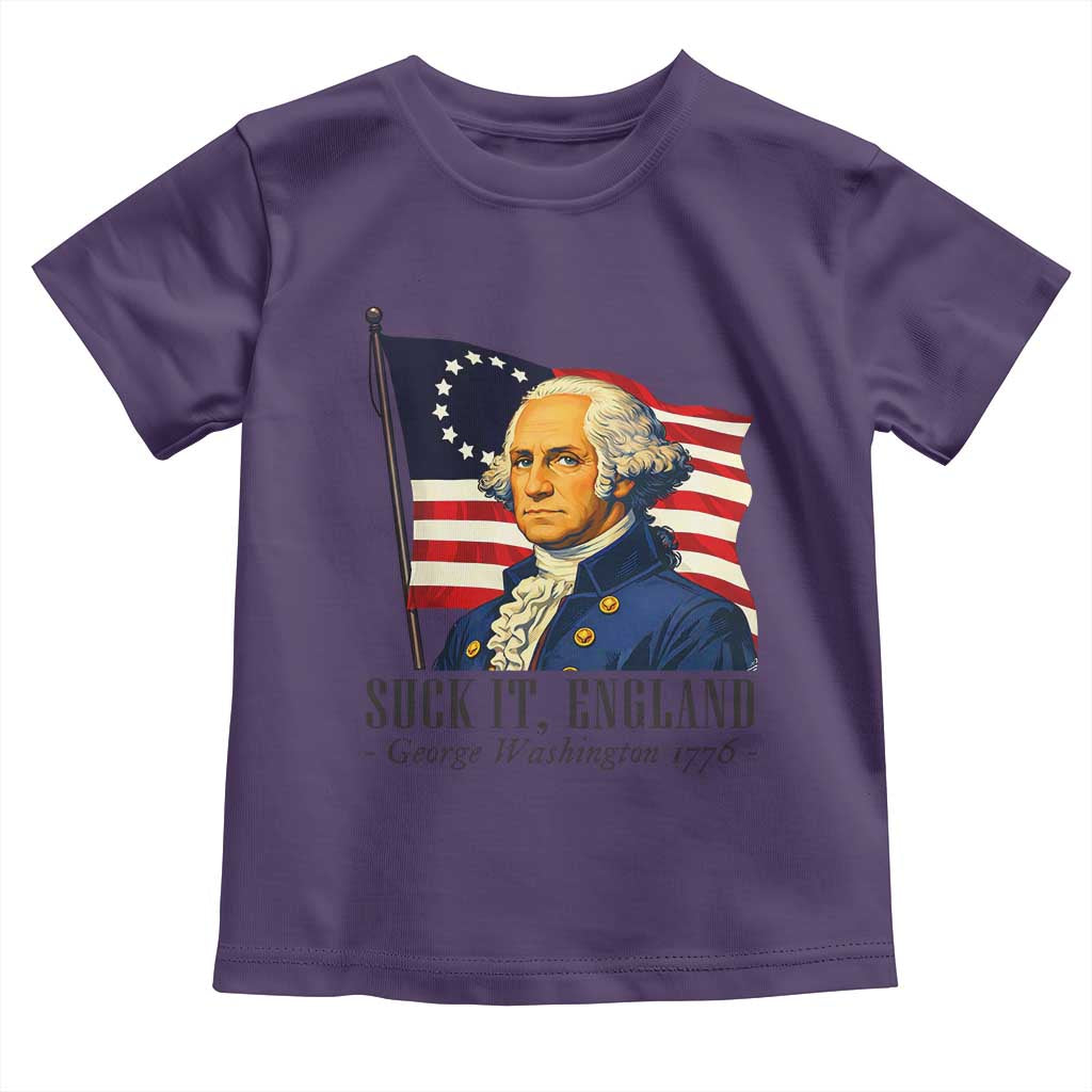 Funny George Washington 1776 Toddler T Shirt 4th July Suck-It England