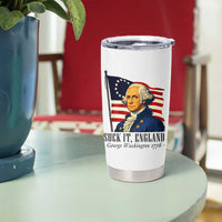 Funny George Washington 1776 Tumbler Cup 4th July Suck-It England