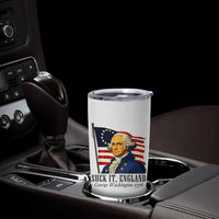 Funny George Washington 1776 Tumbler Cup 4th July Suck-It England