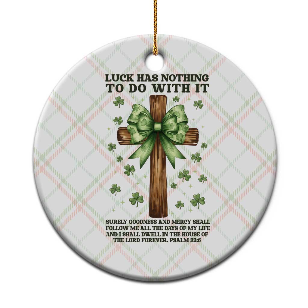 Faith Over Luck St Patrick's Day Ceramic Ornament Christian Jesus Bible Verse Psalm 23