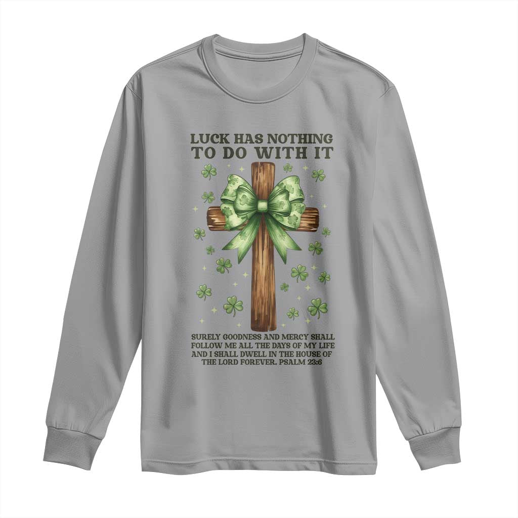 Faith Over Luck St Patrick's Day Long Sleeve Shirt Christian Jesus Bible Verse Psalm 23