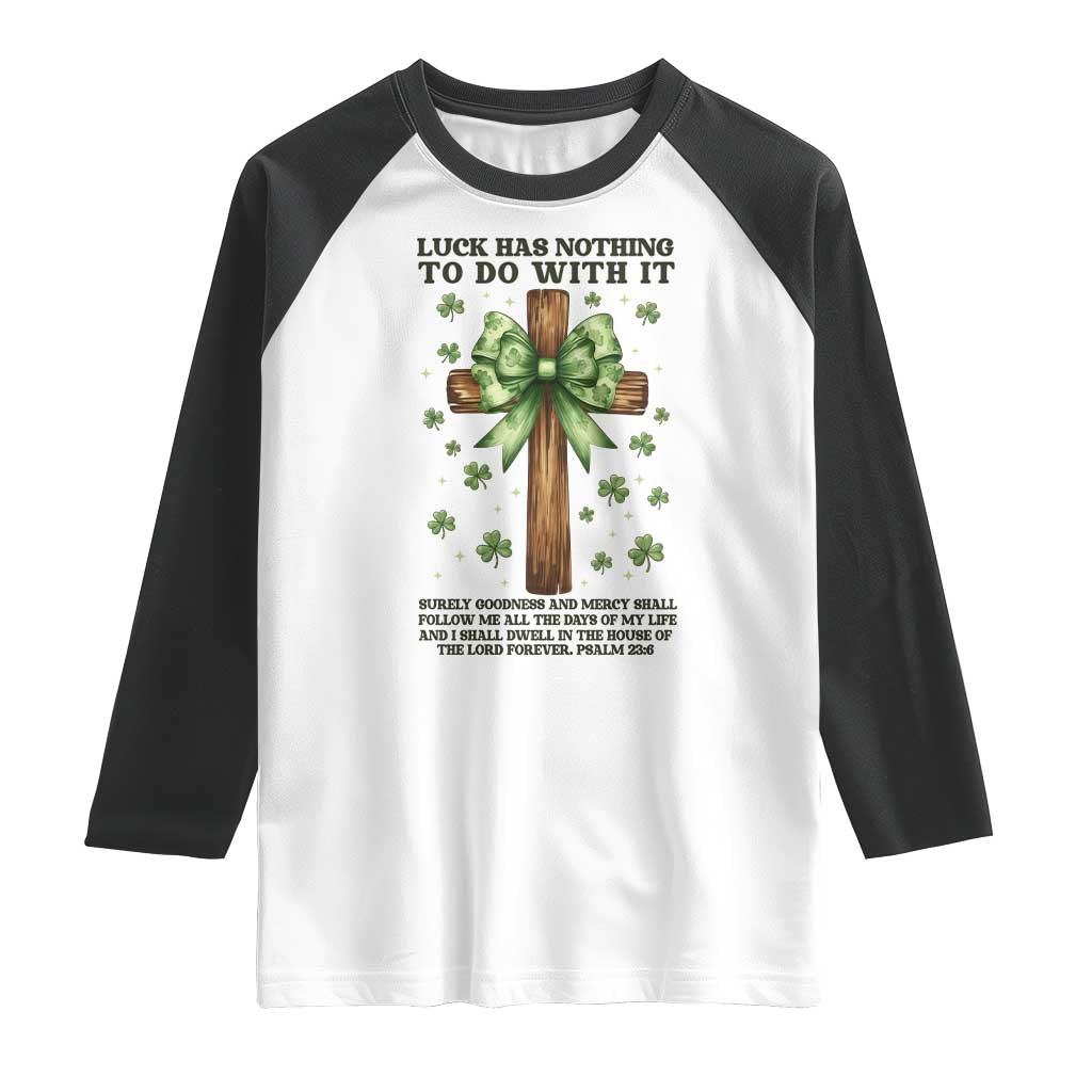 Faith Over Luck St Patrick's Day Raglan Shirt Christian Jesus Bible Verse Psalm 23