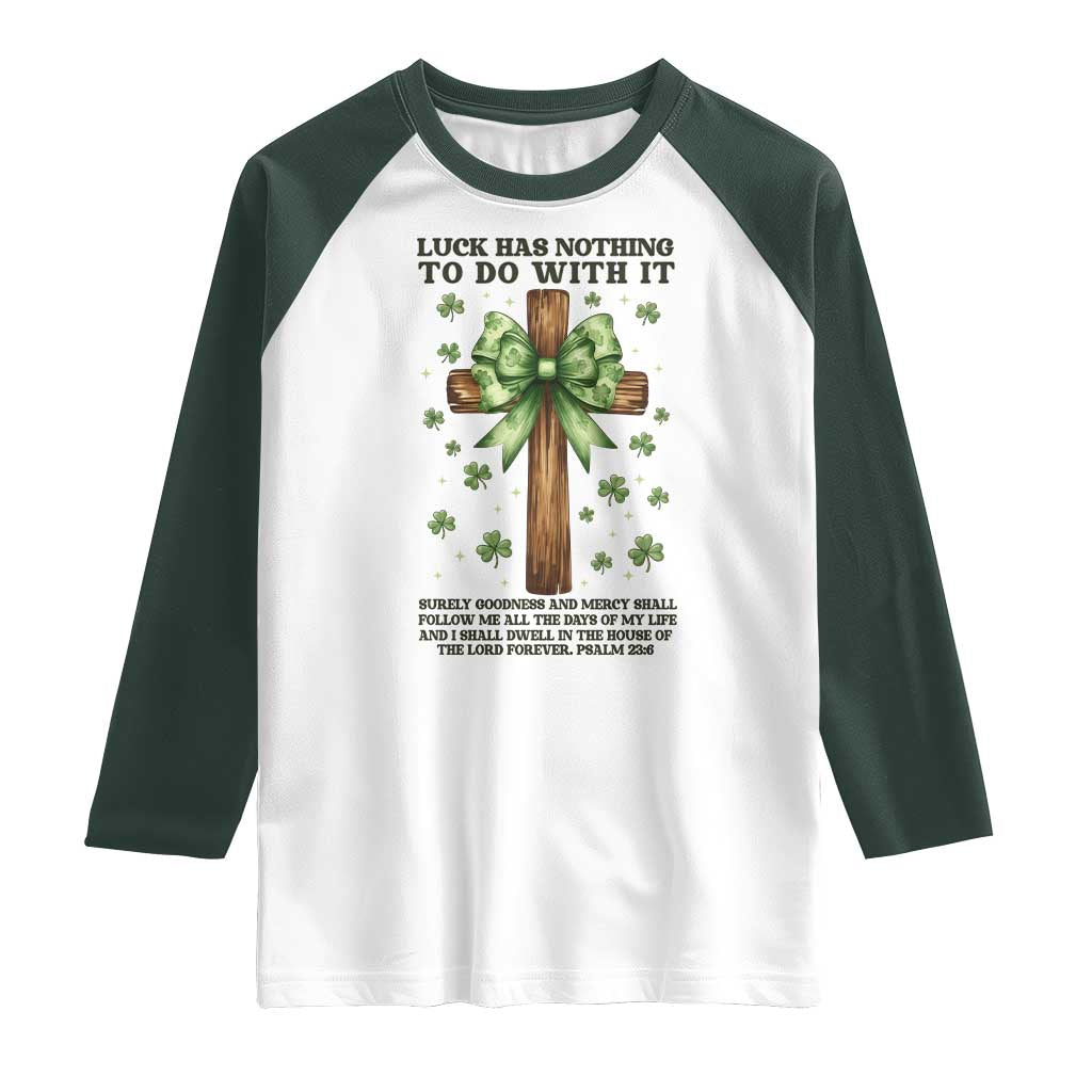 Faith Over Luck St Patrick's Day Raglan Shirt Christian Jesus Bible Verse Psalm 23