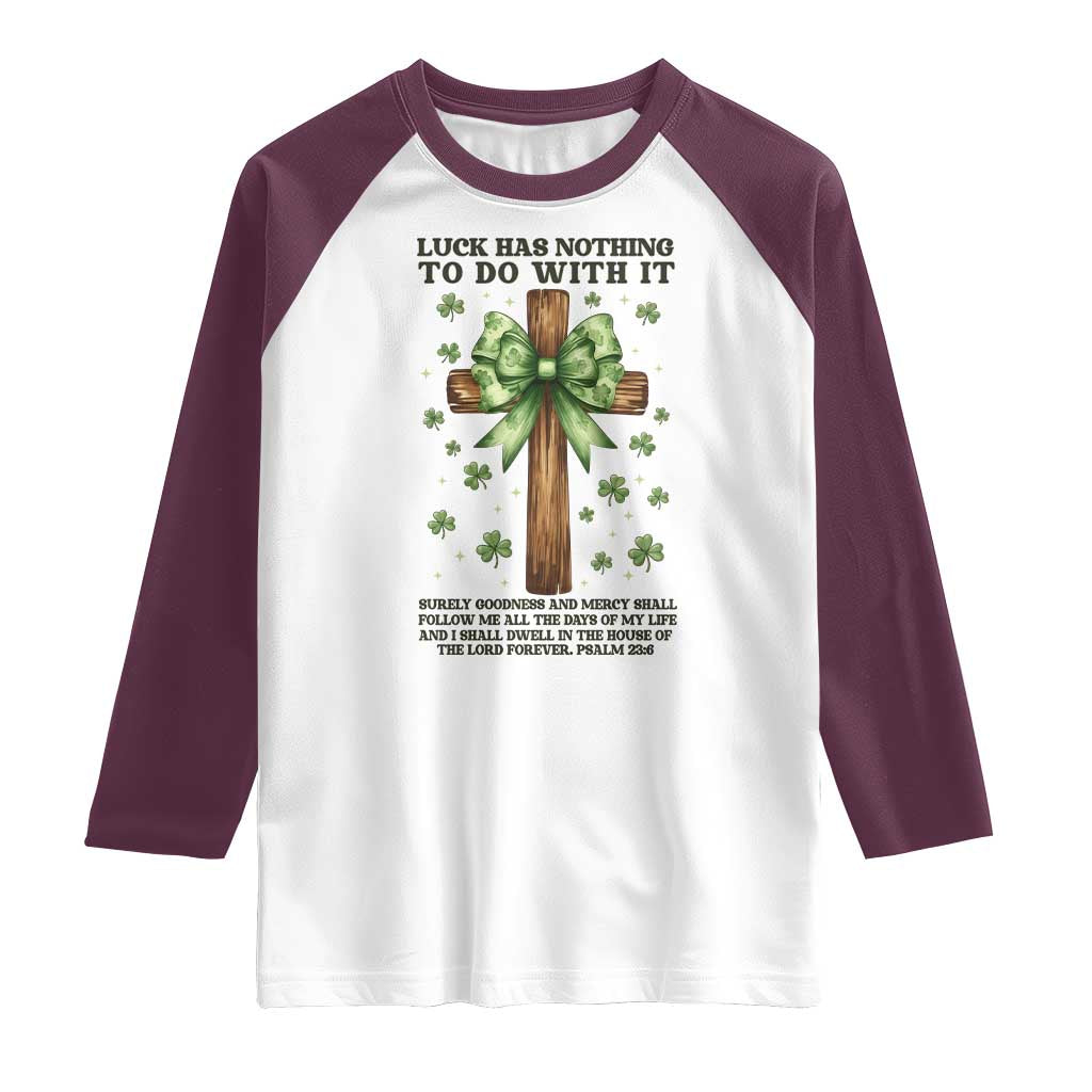 Faith Over Luck St Patrick's Day Raglan Shirt Christian Jesus Bible Verse Psalm 23