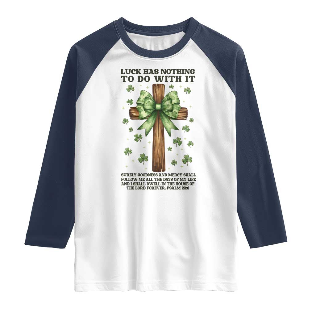 Faith Over Luck St Patrick's Day Raglan Shirt Christian Jesus Bible Verse Psalm 23
