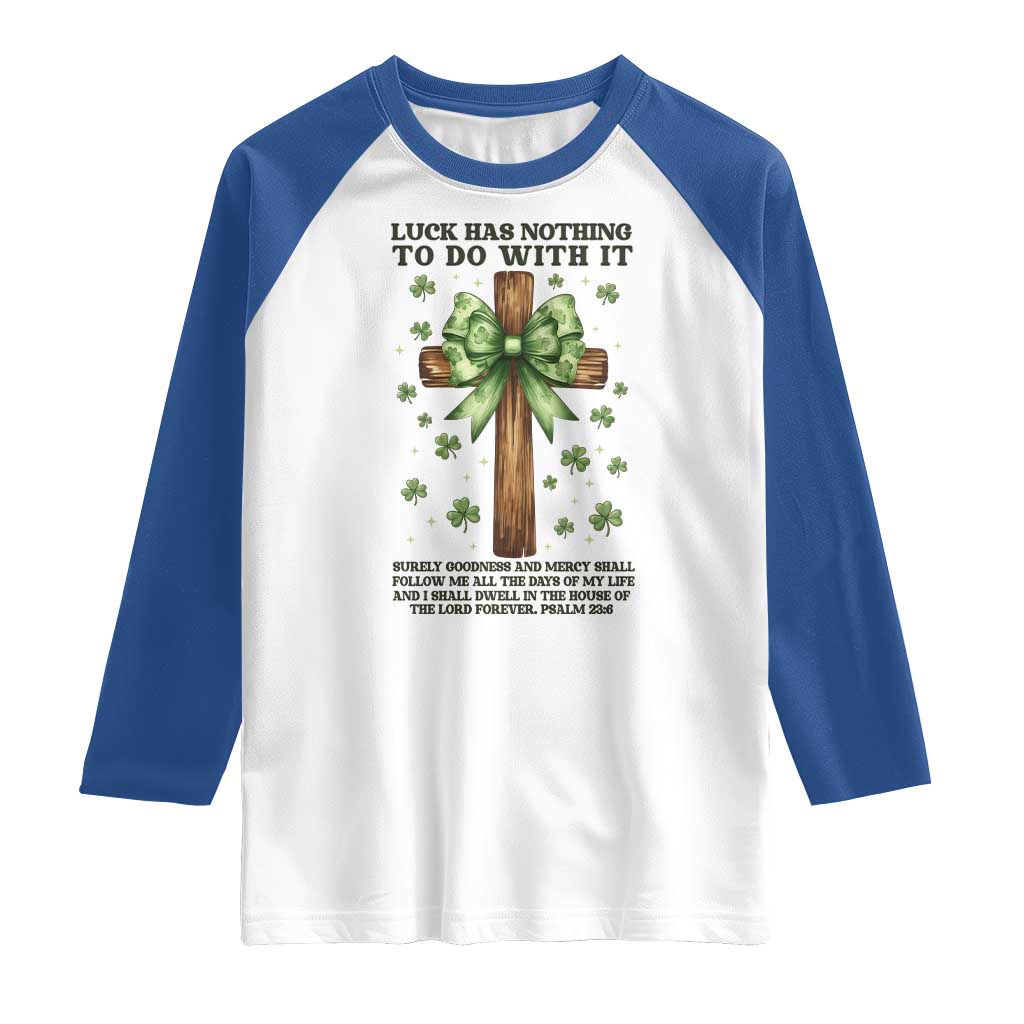 Faith Over Luck St Patrick's Day Raglan Shirt Christian Jesus Bible Verse Psalm 23