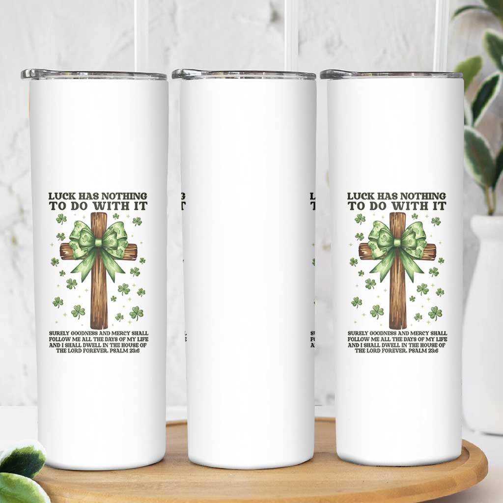 Faith Over Luck St Patrick's Day Skinny Tumbler Christian Jesus Bible Verse Psalm 23