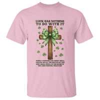 Faith Over Luck St Patrick's Day T Shirt Christian Jesus Bible Verse Psalm 23