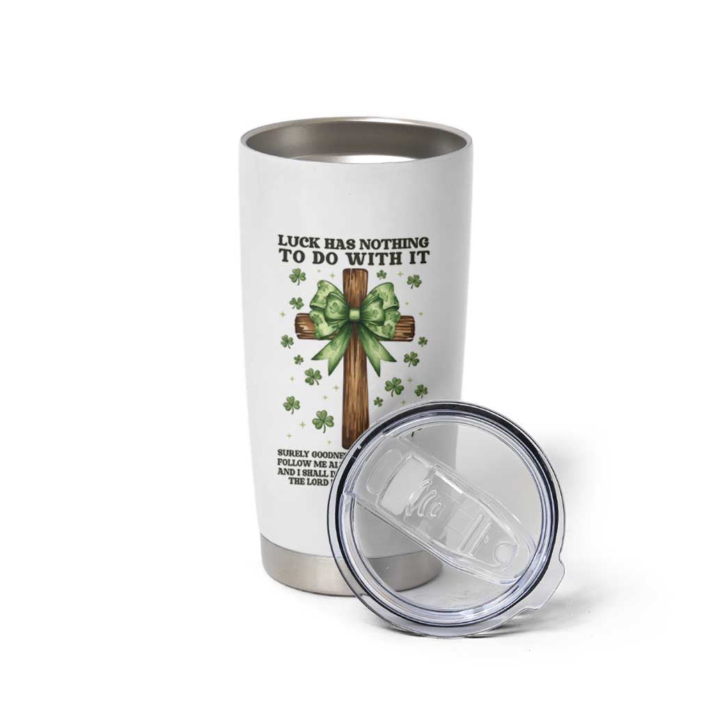 Faith Over Luck St Patrick's Day Tumbler Cup Christian Jesus Bible Verse Psalm 23