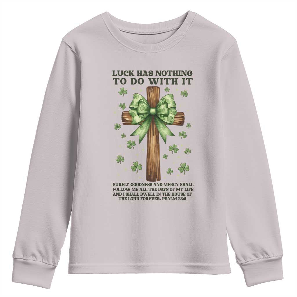 Faith Over Luck St Patrick's Day Youth Sweatshirt Christian Jesus Bible Verse Psalm 23