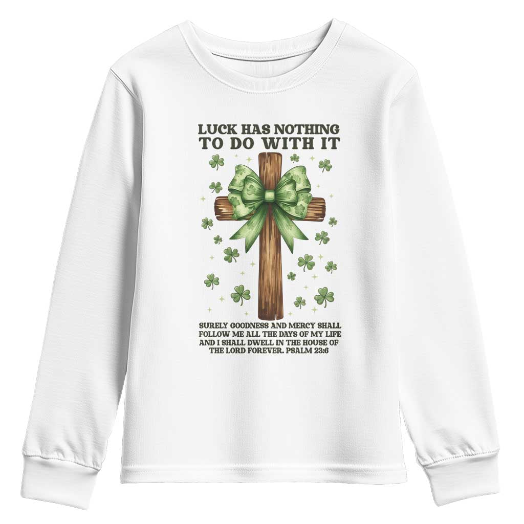 Faith Over Luck St Patrick's Day Youth Sweatshirt Christian Jesus Bible Verse Psalm 23
