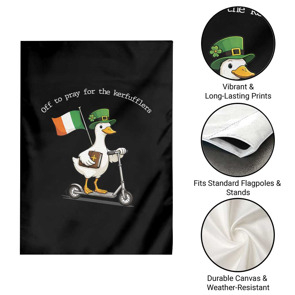 Funny Goose Christian St Patrick's Day Garden Flag Off To Pray For The Kerfufflers