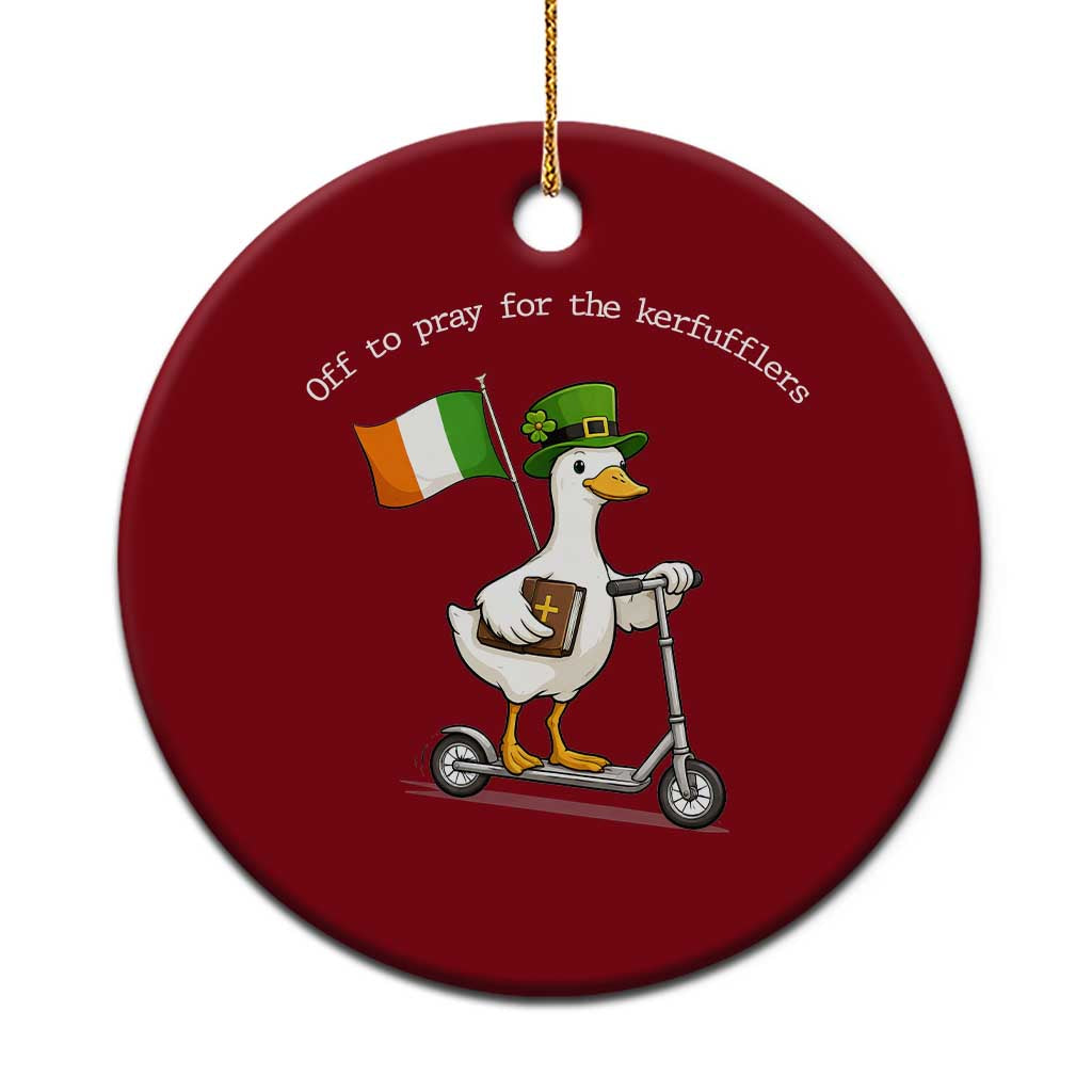 Funny Goose Christian St Patrick's Day Ceramic Ornament Off To Pray For The Kerfufflers