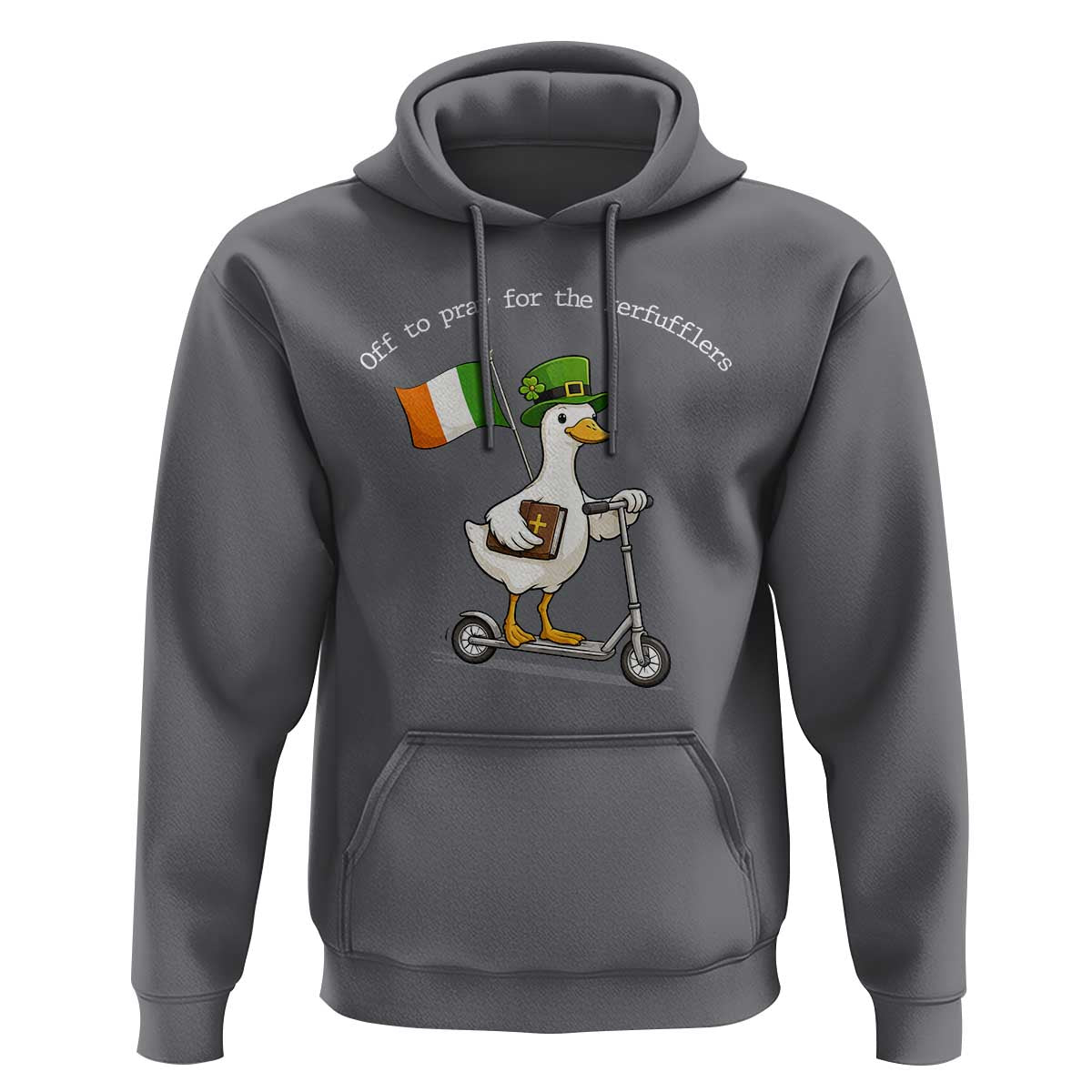 Funny Goose Christian St Patrick's Day Hoodie Off To Pray For The Kerfufflers