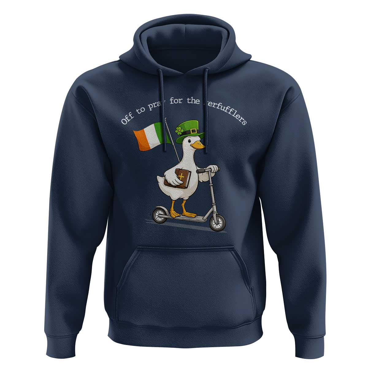 Funny Goose Christian St Patrick's Day Hoodie Off To Pray For The Kerfufflers