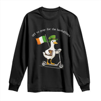 Funny Goose Christian St Patrick's Day Long Sleeve Shirt Off To Pray For The Kerfufflers
