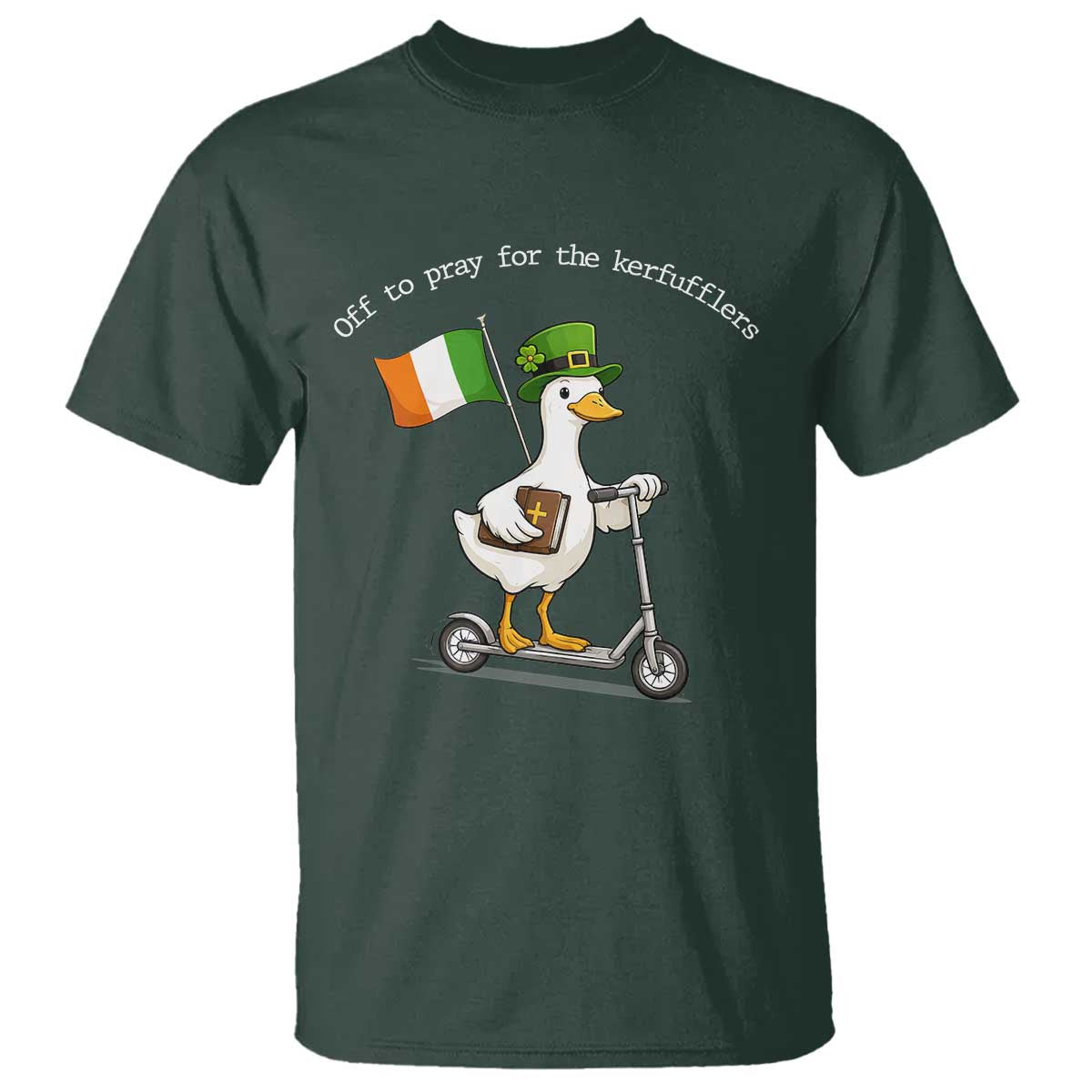 Funny Goose Christian St Patrick's Day T Shirt Off To Pray For The Kerfufflers