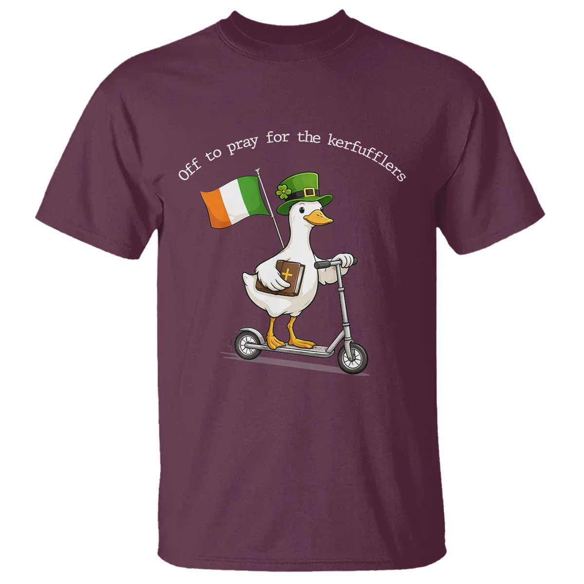 Funny Goose Christian St Patrick's Day T Shirt Off To Pray For The Kerfufflers