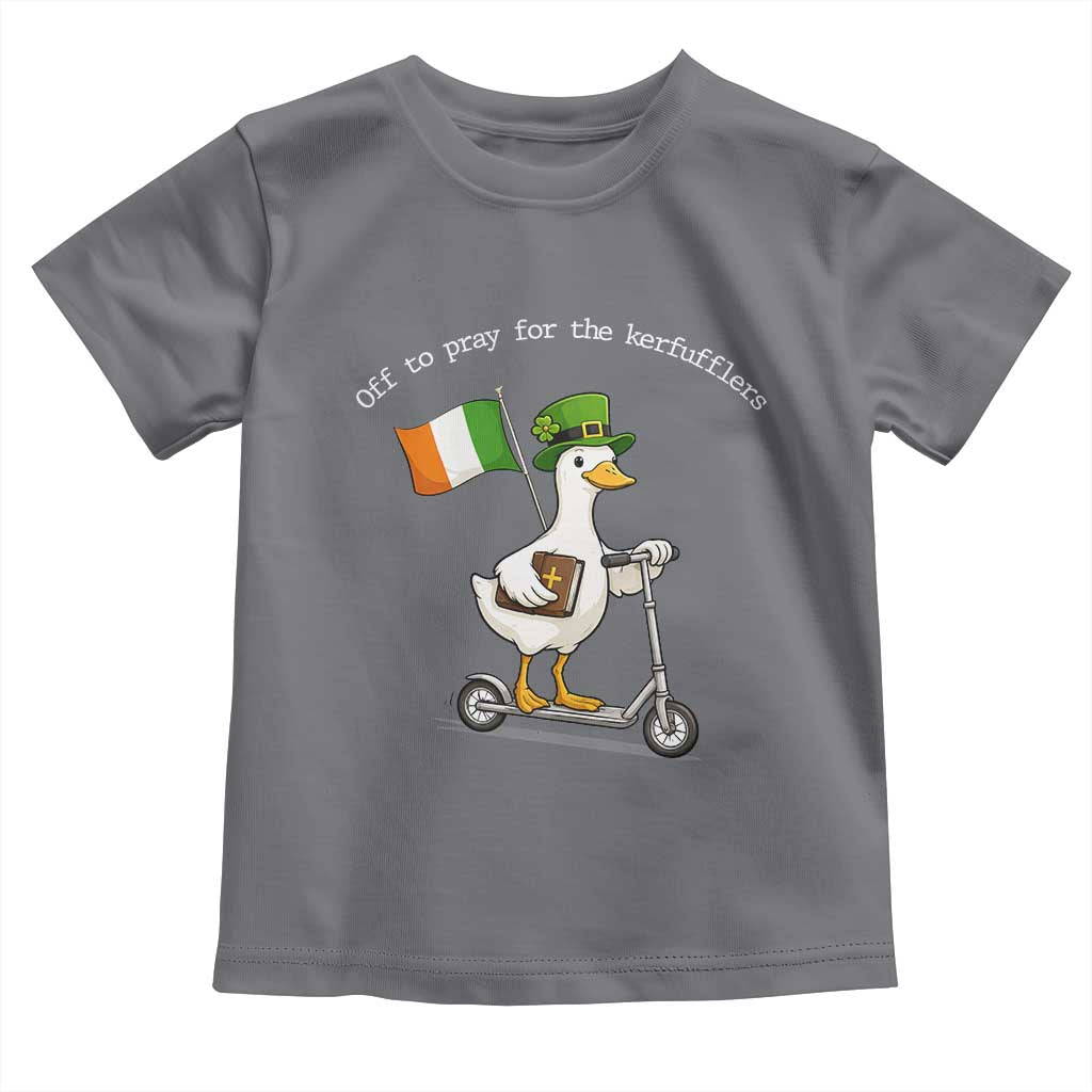 Funny Goose Christian St Patrick's Day Toddler T Shirt Off To Pray For The Kerfufflers