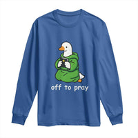 Christian Goose St Patrick's Day Long Sleeve Shirt Off To Pray