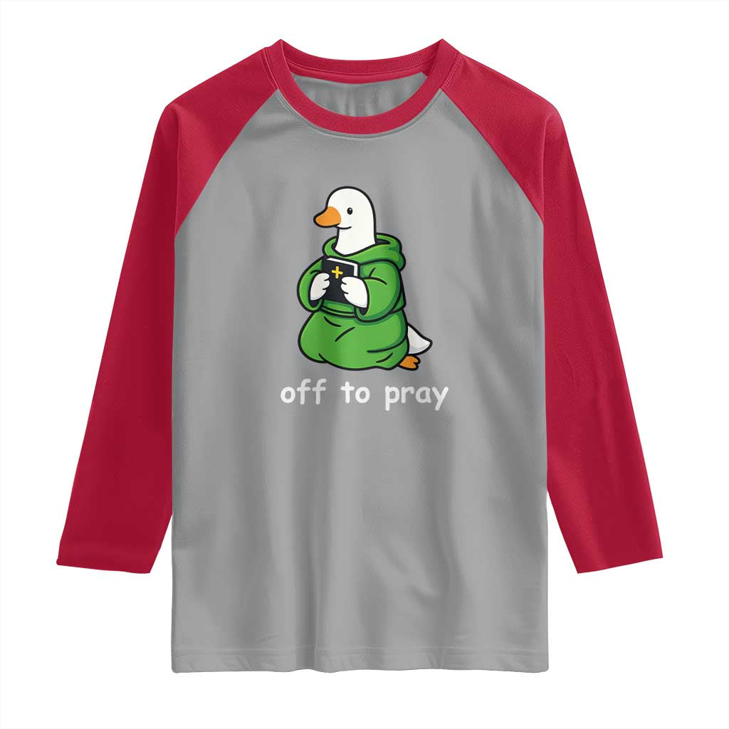 Christian Goose St Patrick's Day Raglan Shirt Off To Pray