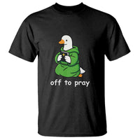 Christian Goose St Patrick's Day T Shirt Off To Pray