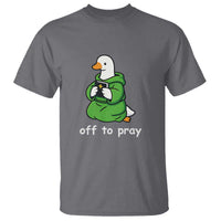 Christian Goose St Patrick's Day T Shirt Off To Pray