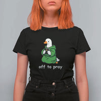 Christian Goose St Patrick's Day T Shirt For Women Off To Pray