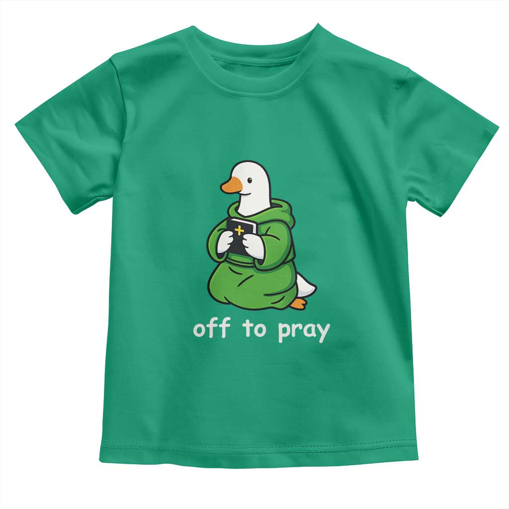 Christian Goose St Patrick's Day Toddler T Shirt Off To Pray